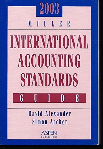 2003 Miller International Accounting Standards Guide