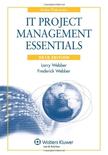 It Project Management Essentials, 2010 Edition