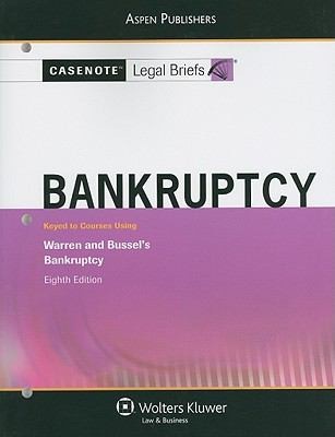 Bankruptcy Keyed To Courses Using Warren And Bussels Bankruptcy