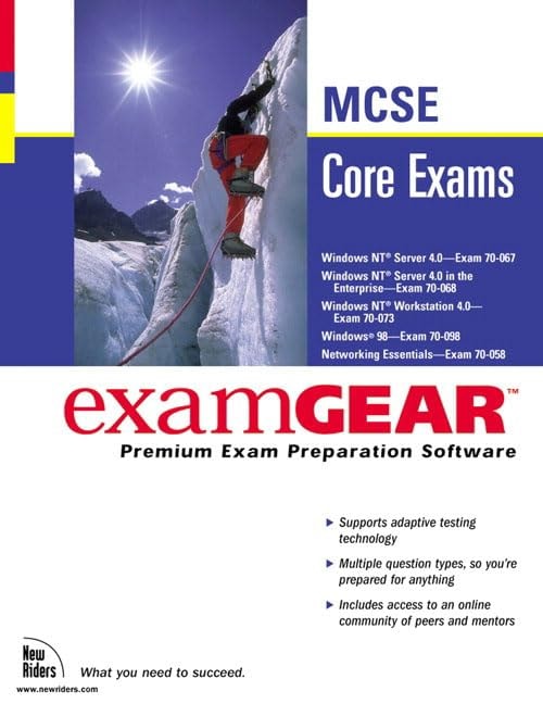 McSe Core Exams Examgear: 70-067, 70-068, 70-073, 70-098, 70-058