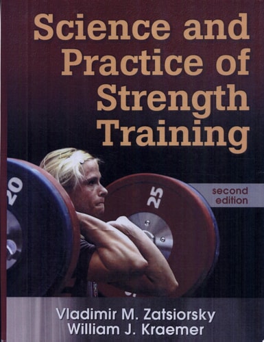 Science and Practice of Strength Training