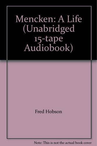 Mencken: A Life (Unabridged 15-tape Audiobook)