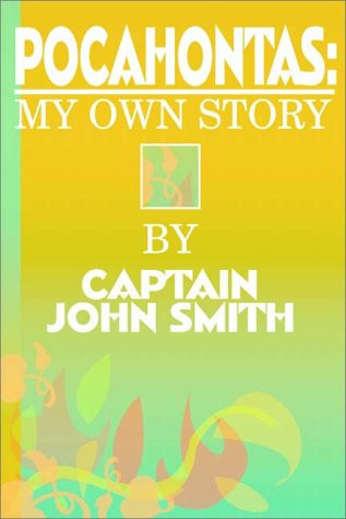 Pocahontas: My Own Story