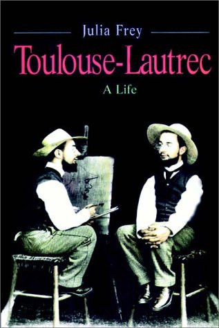 Toulouse-Lautrec: A Life Part 1 Of 2