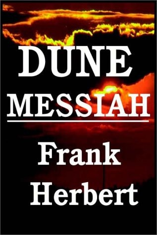 Dune Messiah (Dune Chronicles, Book 2)