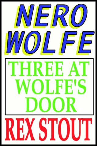 Three At Wolfe's Door