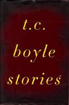 T. C. Boyle Stories (Part 1)