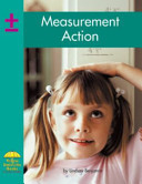 Measurement Action