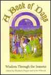 A Book Of Days: Wisdom Through The Seasons