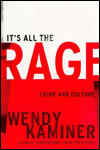 It's All The Rage: Crime And Culture