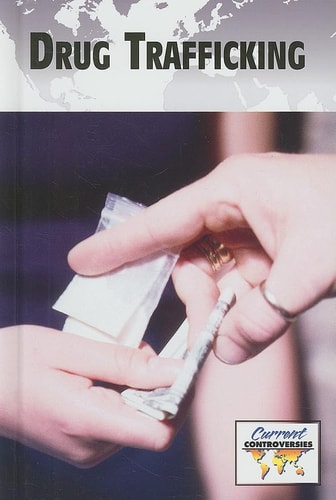 Drug Trafficking (Current Controversies)