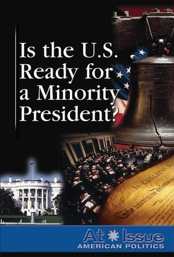 Is the United States Ready for a Minority President? (At Issue)