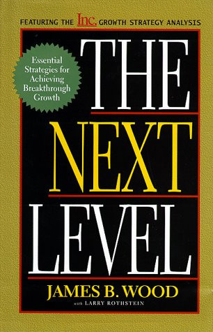The Next Level Essential Strategies For Achieving Breakthrough Growth