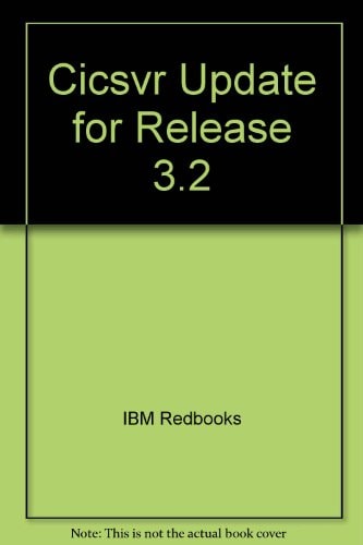 CICSVR Update for Release 3.2