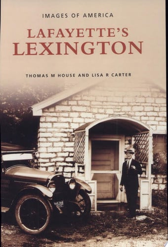 Lafayette's Lexington, Kentucky