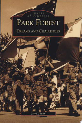 Park Forest Dreams and Challenges