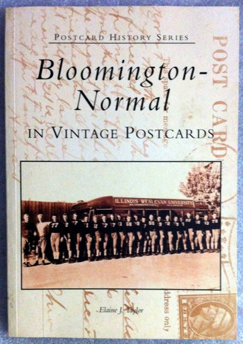Bloomington-Normal in Vintage Postcards