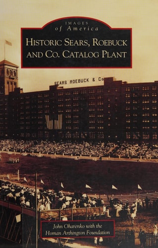 Historic Sears, Roebuck and Co. Catalog Plant