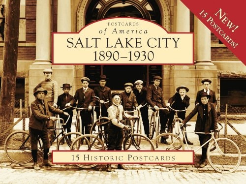 Salt Lake City: 1890-1920
