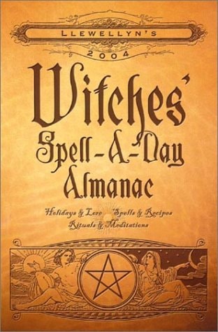 Witches' Spell-a-Day Almanac 2004