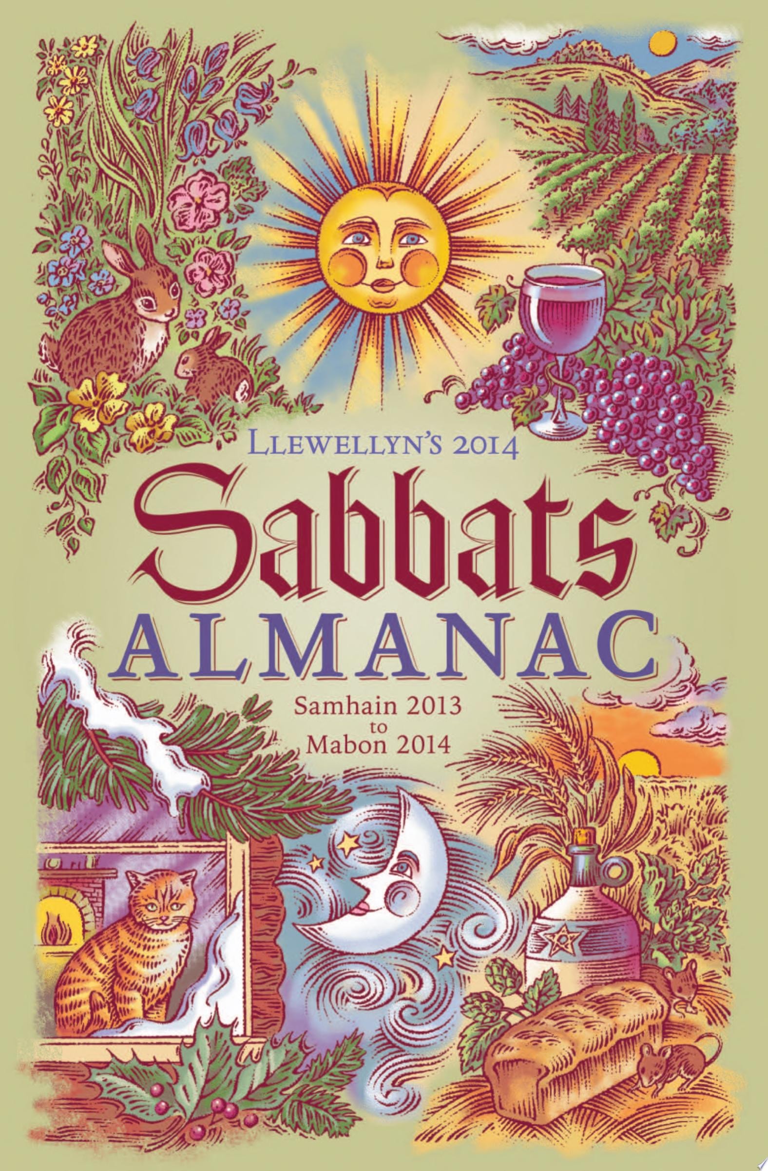 Llewellyn's 2014 Sabbats Almanac: Samhain 2013 to Mabon 2014