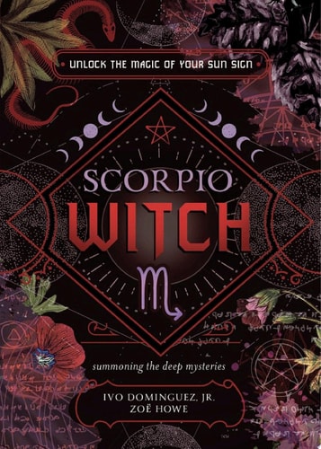 Scorpio Witch Unlock the Magic of Your Sun Sign
