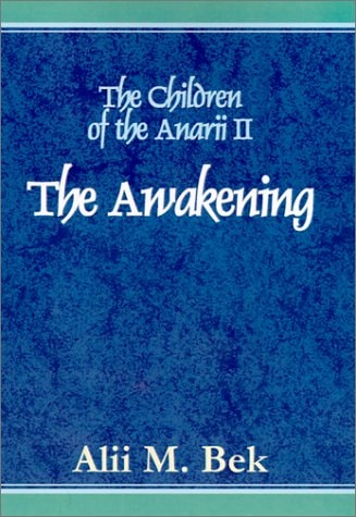 The Awakening (The Children of the Anarii, Book II)