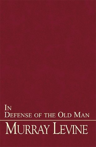 In Defense of the Old Man