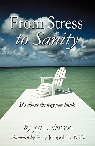 From Stress to Sanity