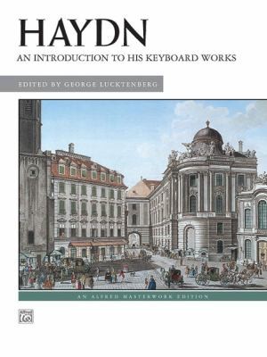 Haydn: An Introduction To His Keyboard Works