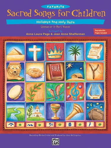 Favorite Sacred Songs for Children: Holidays & Holy Days