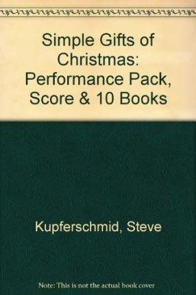 Simple Gifts of Christmas Performance Pack, Score and 10 Books