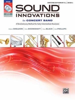 Sound Innovations For Concert Band Book 2: A Revolutionary Method For Early-Intermediate Musicians (Baritone TC)