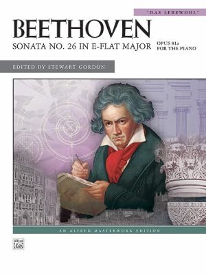 Sonata No 26 In Eflat Major Opus 81a For The Piano Das Lebewohl