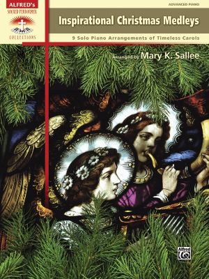 Inspirational Christmas Medleys 9 Solo Piano Arrangements Of Timeless Carols