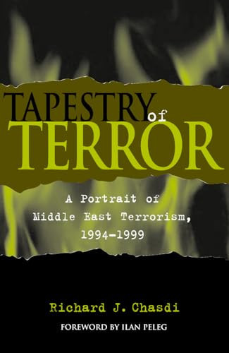 Tapestry of Terror: A Portrait of Middle East Terrorism, 1994-1999