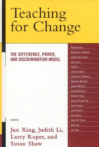 Teaching for Change: The Difference, Power, and Discrimination Model