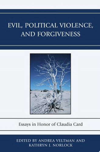 Evil, Political Violence, and Forgiveness