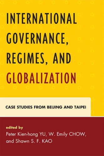 International Governance, Regimes, and Globalization