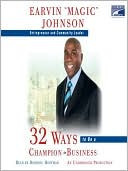 32 Ways To Be A Champion In Business