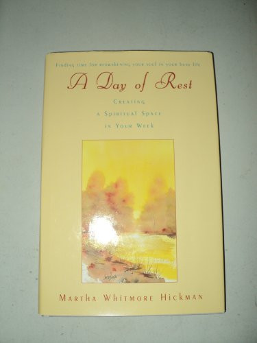 Day of Rest Creating a Spiritual Space I