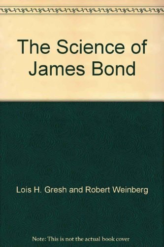 The Science of James Bond