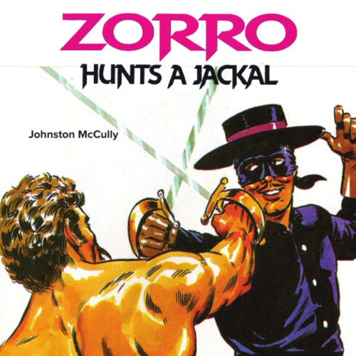 Zorro Hunts a Jackal (Peter Pan Talking Books)