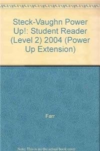 Steck-Vaughn Power Up! Student Reader (Level 2) 2004