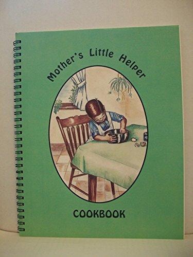 Mother's Little Helper Cookbook and Other Activities By a Mother of Four Preschool-age Children