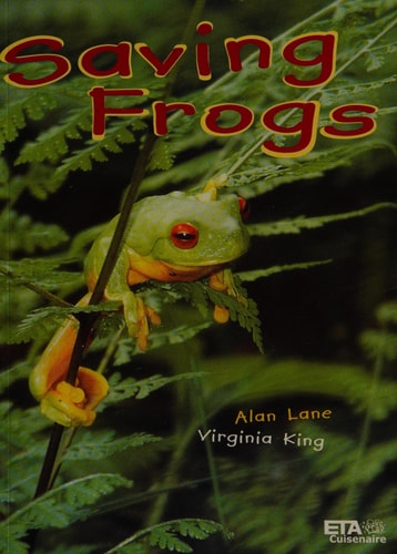 Saving Frogs Single Book, Blue Level-Nonfiction, Life Science