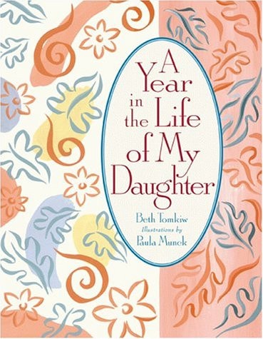 A Year in the Life of My Daughter