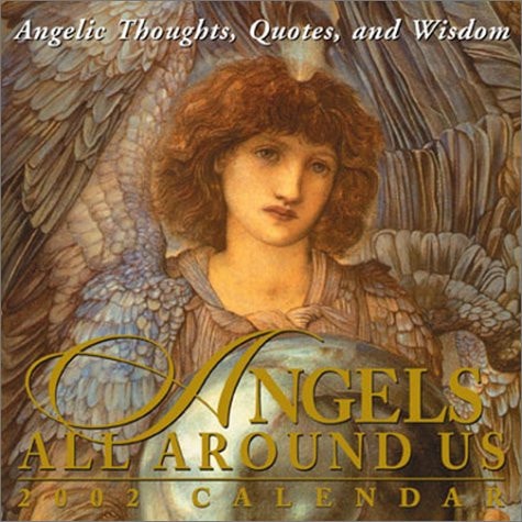 Angels All Around Us 2002 Calendar