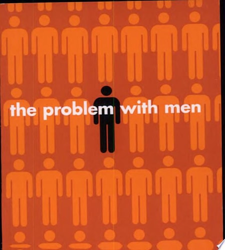 The Problem with Men