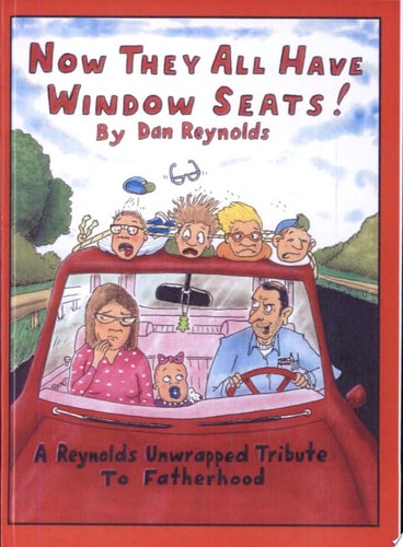 Now They All Have Window Seats! A Reynolds Unwrapped Tribute to Fatherhood